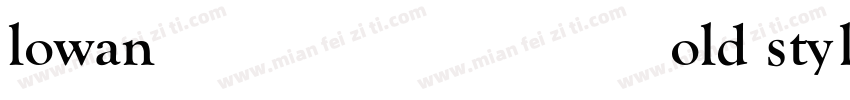lowan old style bold字体转换
